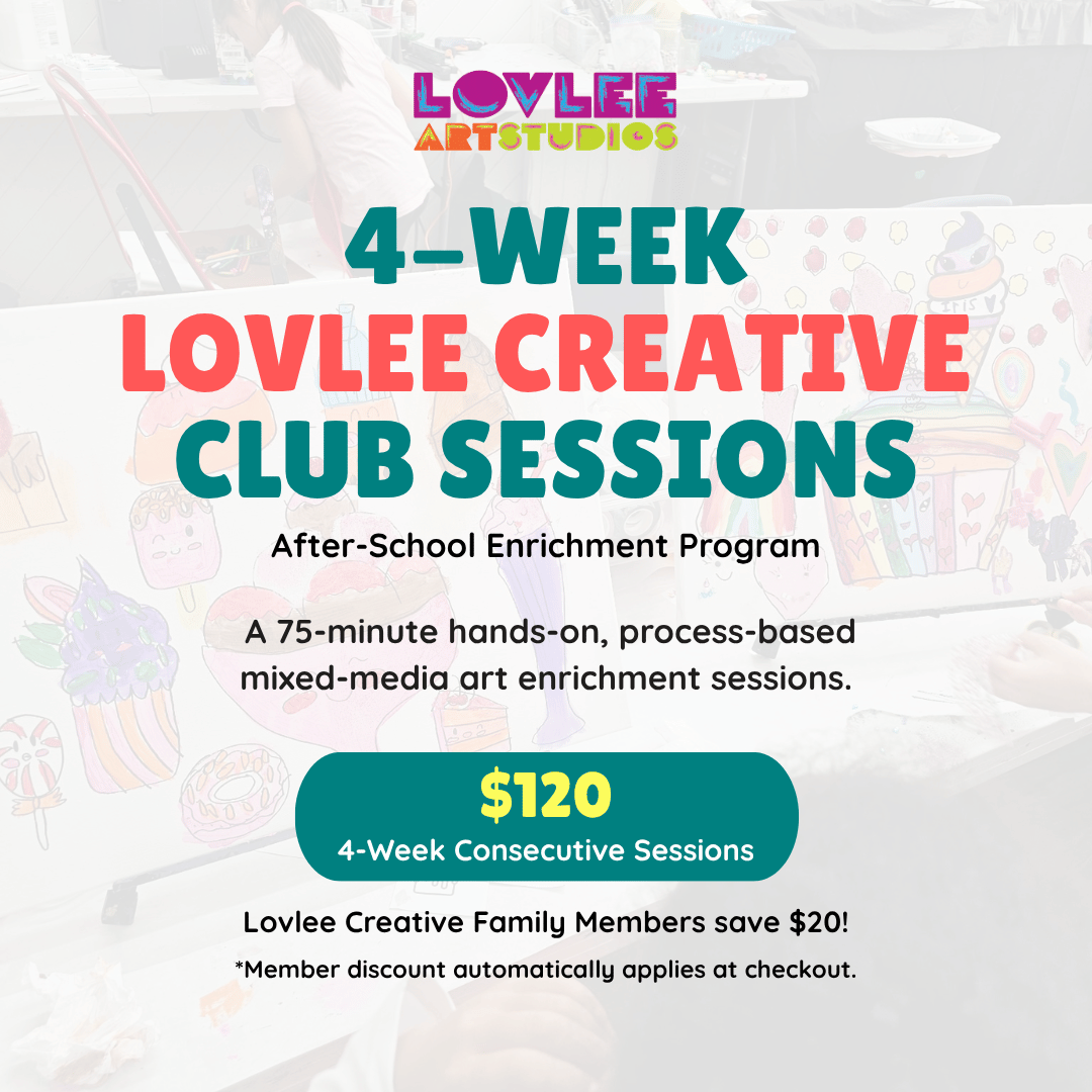4-Week Lovlee Creative Club Sessions