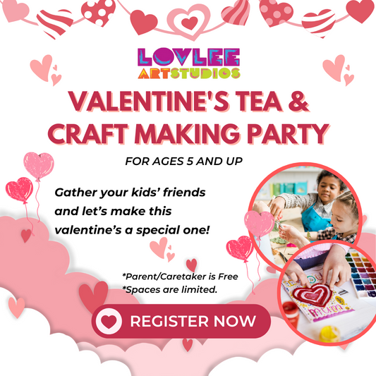 Valentine's Tea & Craft Making Party