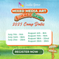 SALE: Mixed Media Summer Art Camp 2025 (Half-Day)